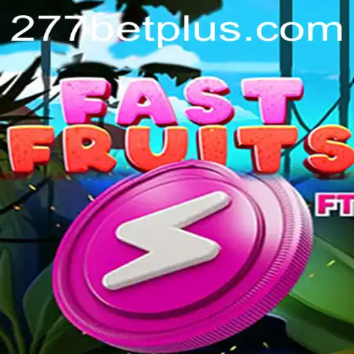 Unleashing the Thrill of FastFruits with 277bet.com: Your Gateway to High-Octane Gaming